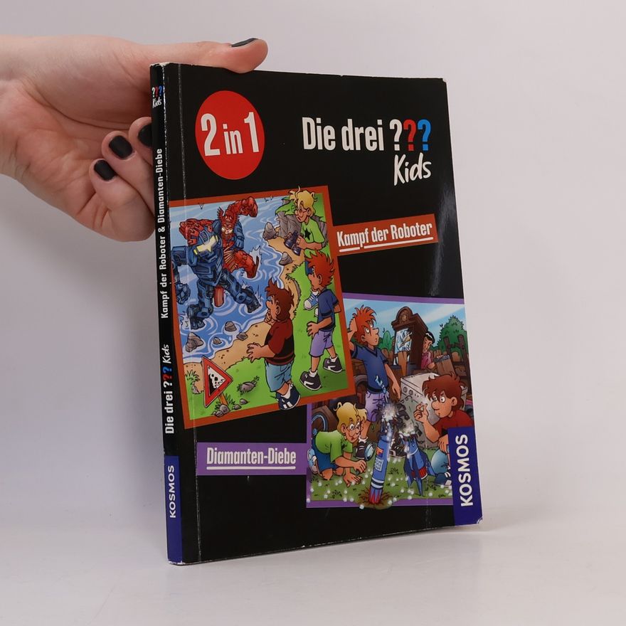 Various authors Die drei ??? Kids. Kampf der Roboter. Diamanten-Diebe