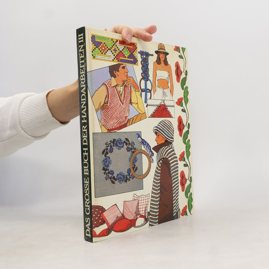 Various authors Das große Buch der Handarbeiten III