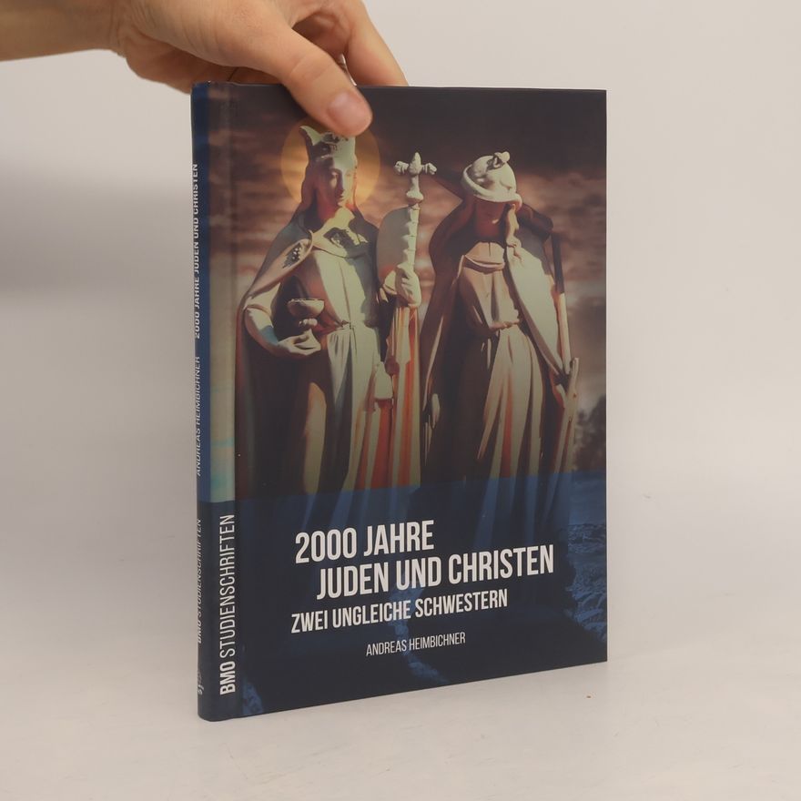Andreas Heimbichner 2000 Jahre Juden und Christen