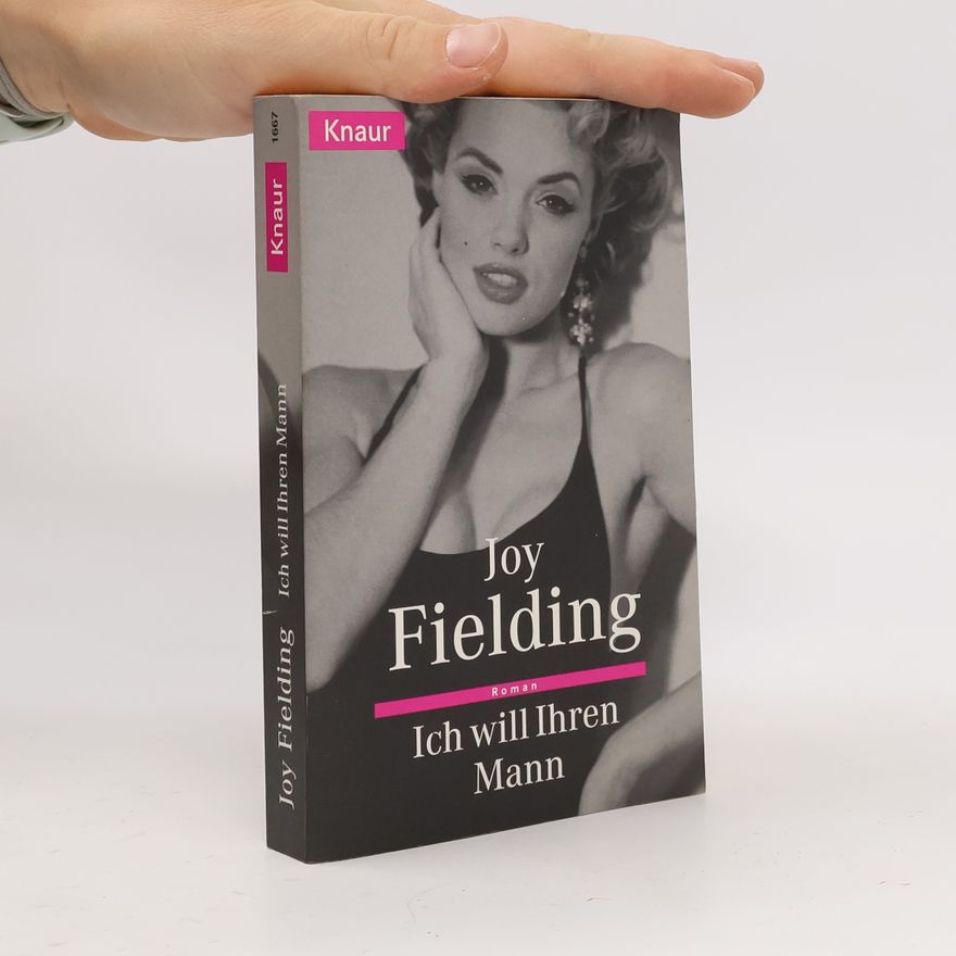 Joy Fielding Ich will Ihren Mann