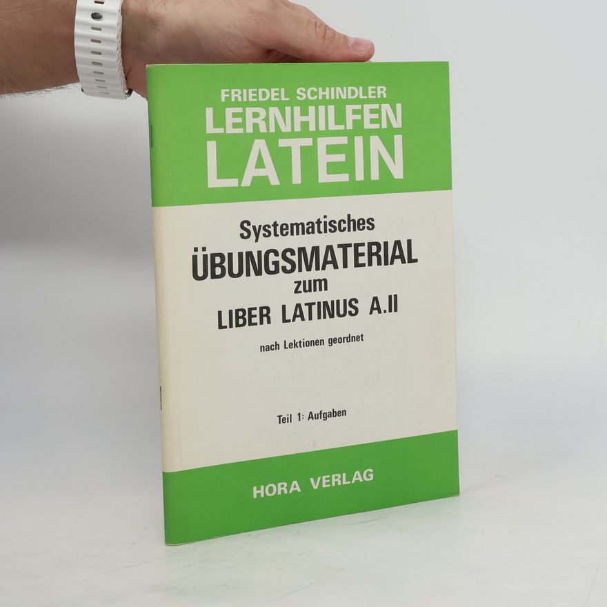 Various authors Systematisches Übungsmaterial zum Liber Latinus