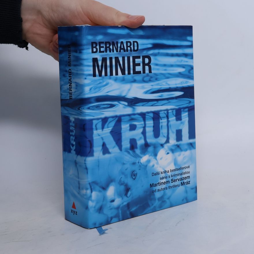 Bernard Minier Kruh