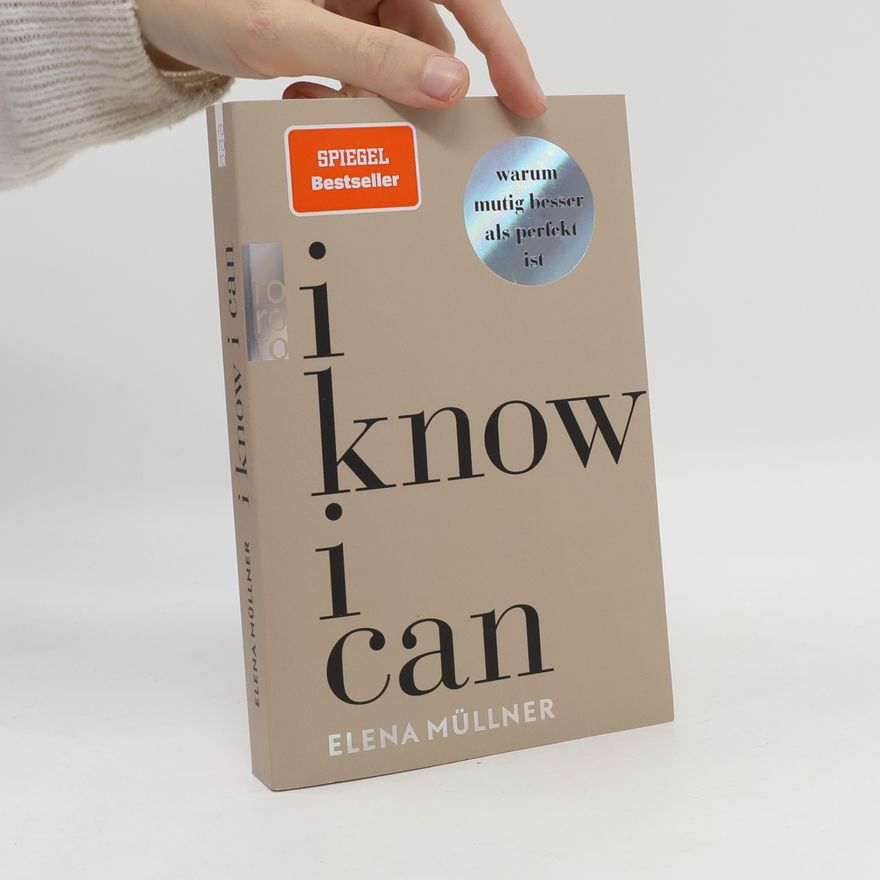 Elena Müllner I Know I Can