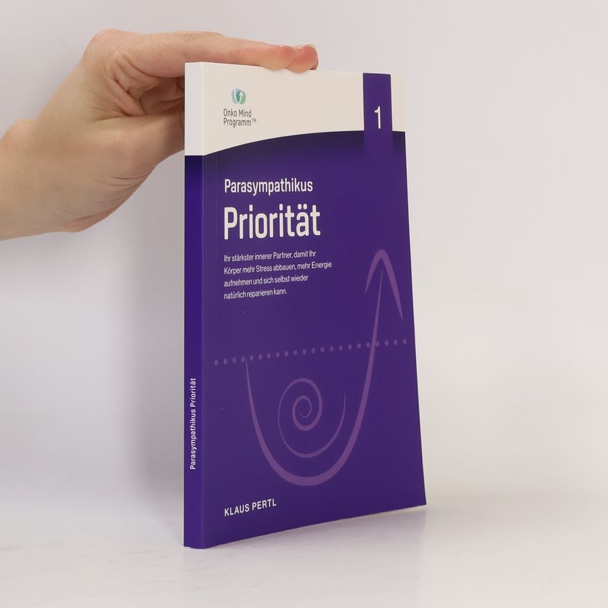 Klaus NIgel Pertl Parasympathikus Priorität