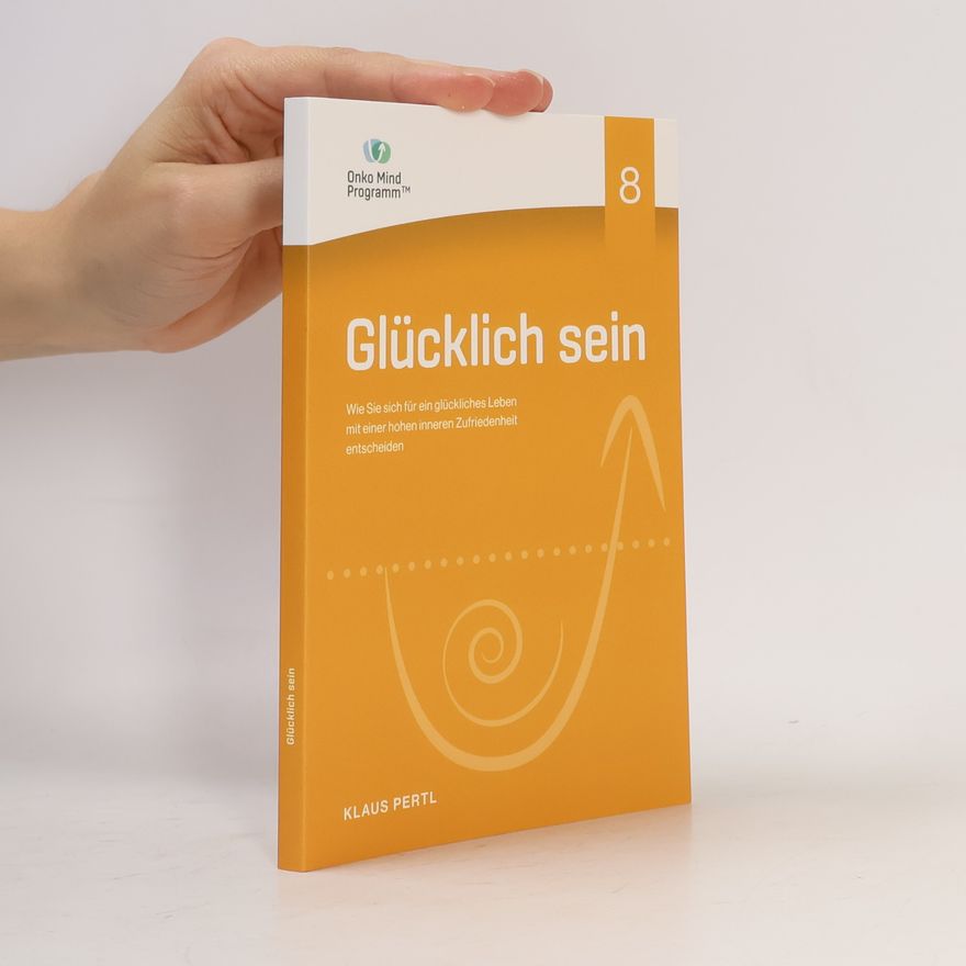 Klaus NIgel Pertl Glücklich sein 8