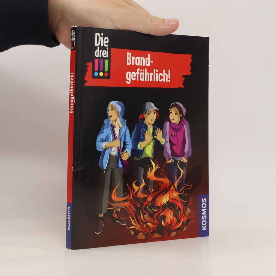 Collectif d'auteurs Die drei!!! Brand-gefährlich!