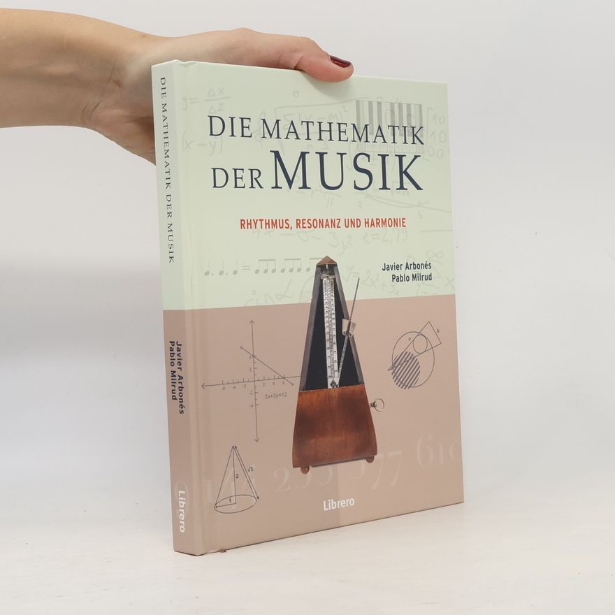 Javier Arbonés Die Mathematik der Musik