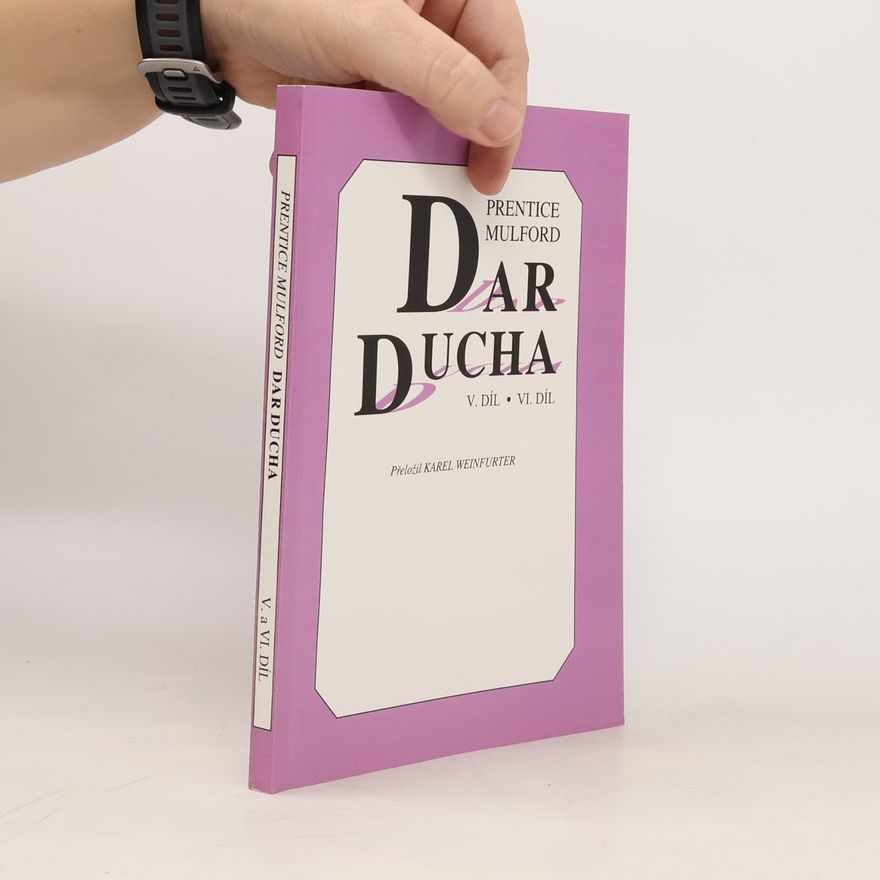 Prentice Mulford Dar Ducha V. a VI. díl