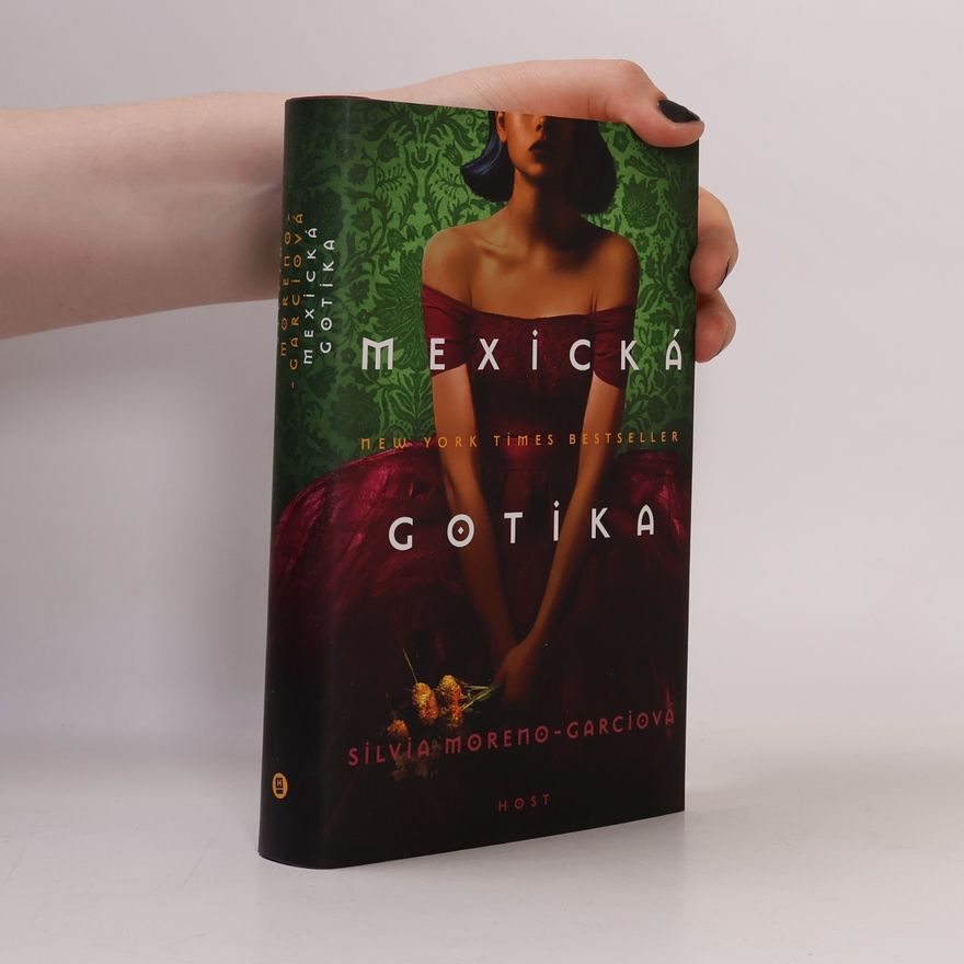 Silvia Moreno-Garcia Mexická gotika