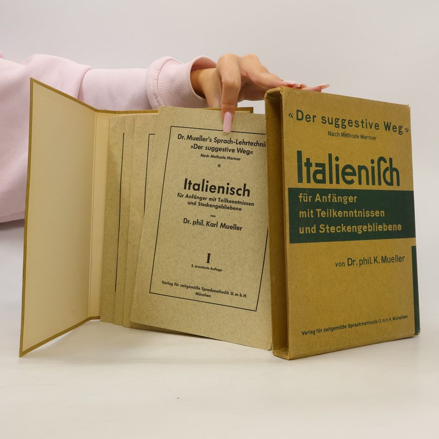 Karl Mueller Italienisch für Anfänger mit Teilkenntnissen und Steckengebliebene
