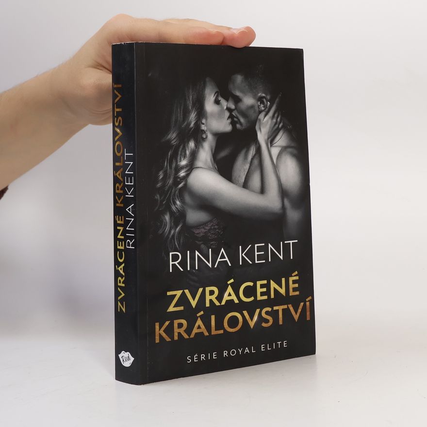 Rina Kent Zvrácené království