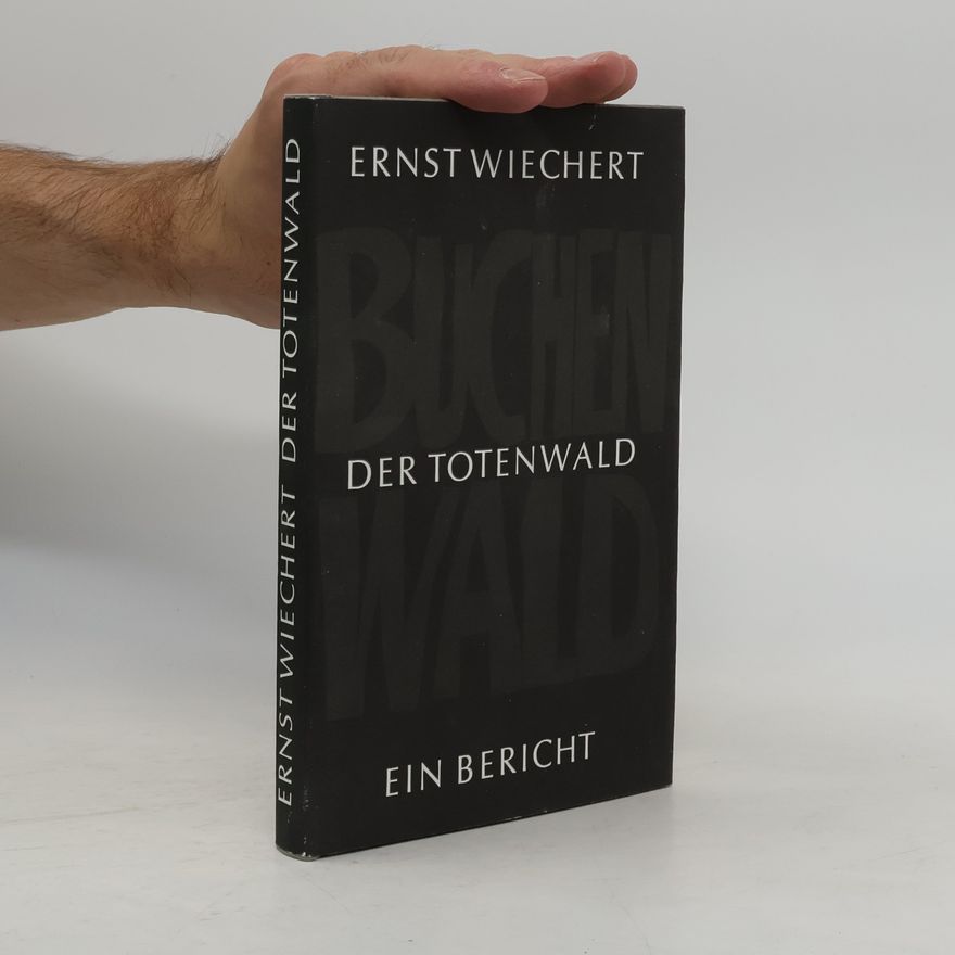 Ernst Wiechert Der Totenwald