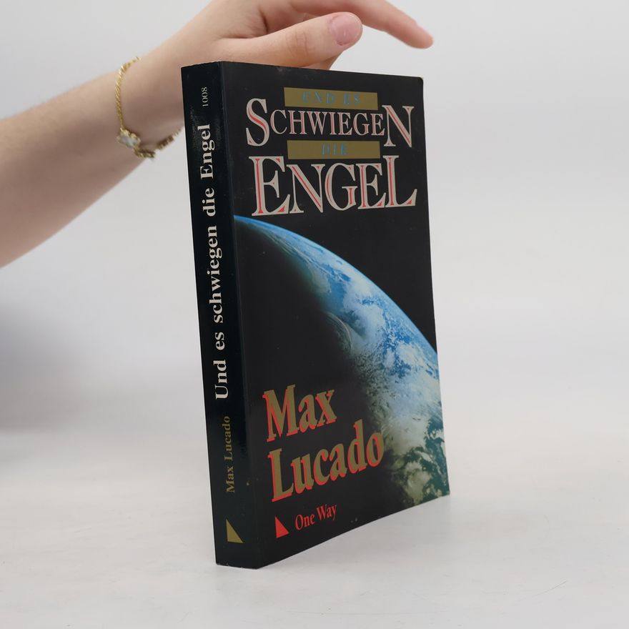Max Lucado Und es schwiegen die Engel