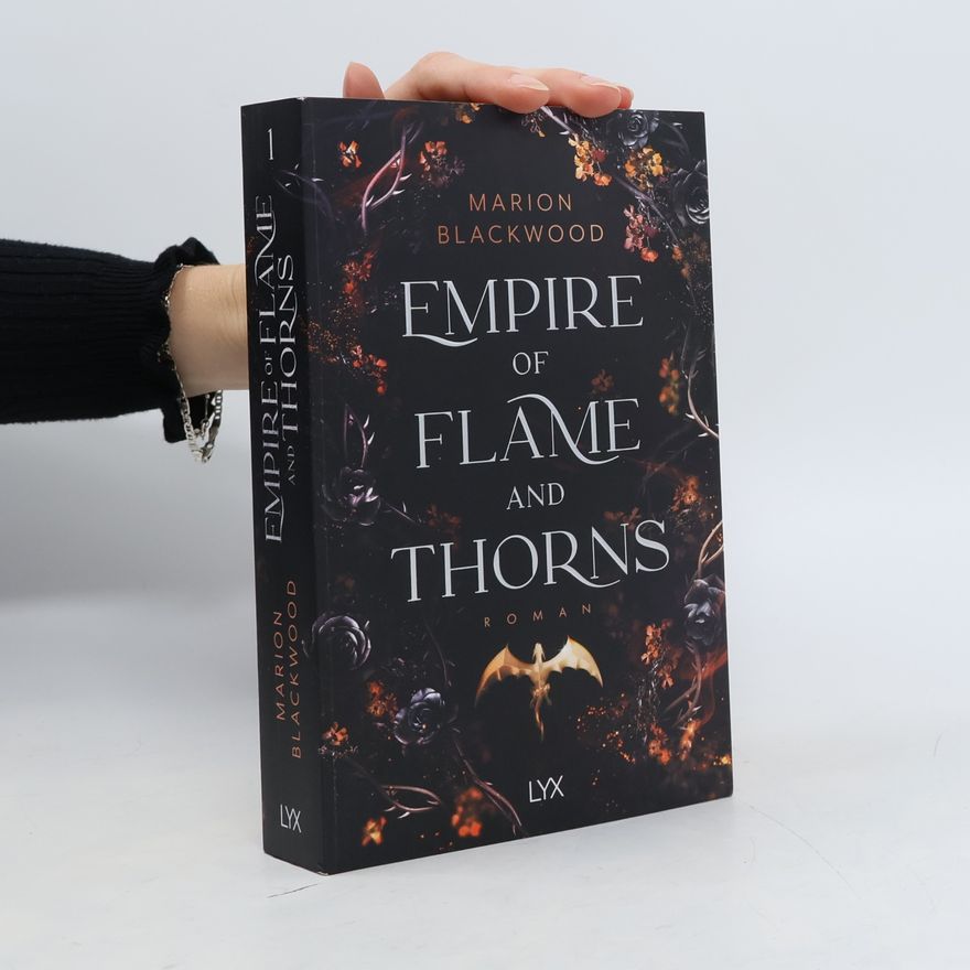Marion Blackwood Empire of Flame and Thorns