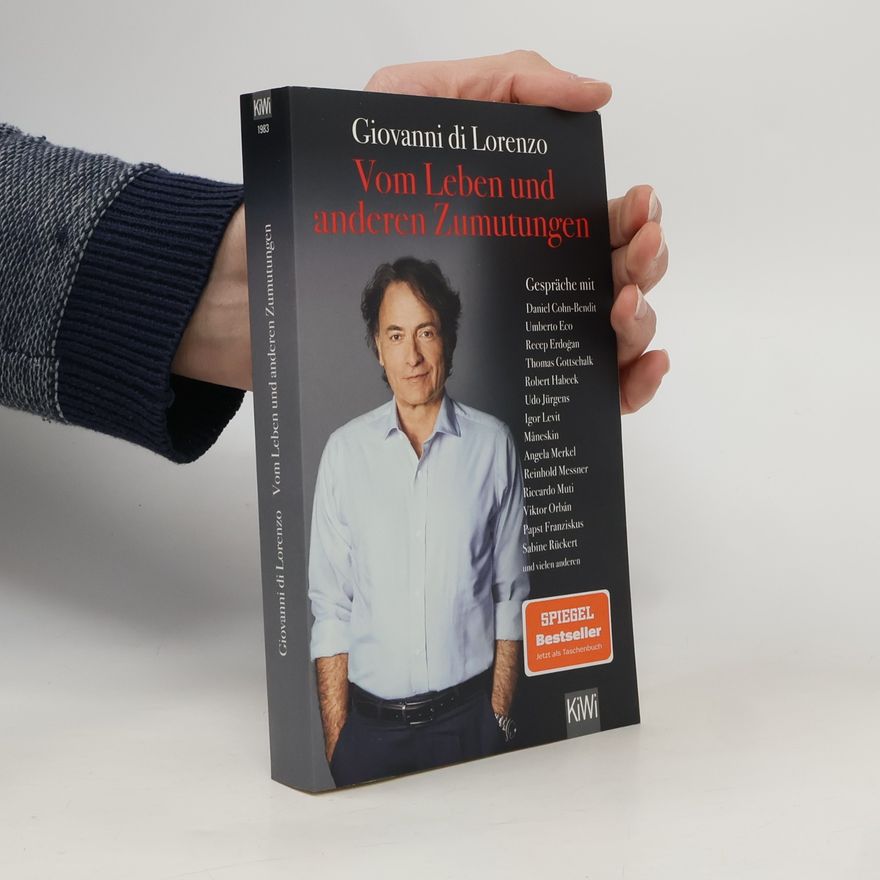 Giovanni di Lorenzo Vom Leben und anderen Zumutungen
