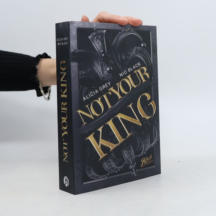 Alicia Grey Not Your King