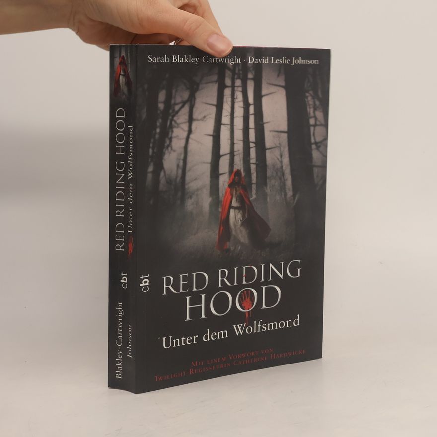 Sarah Blakley-Cartwright Red Riding Hood. Unter dem Wolfsmond