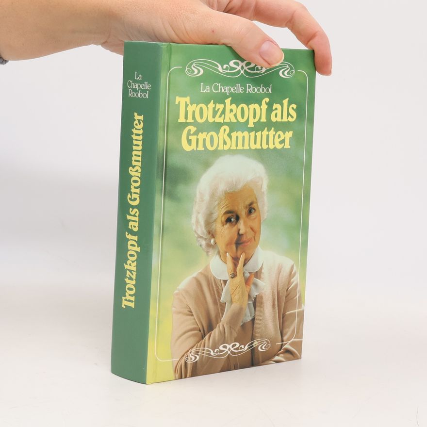 Kolektiv autorů Trotzkopf als Großmutter