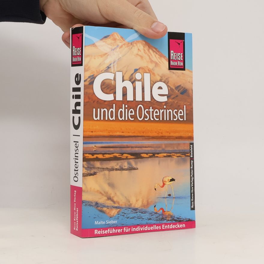 Malte Sieber Reise Know-How Reiseführer Chile und die Osterinsel
