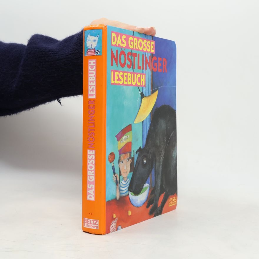 Christine Nöstlinger Das grosse Nöstlinger-Lesebuch