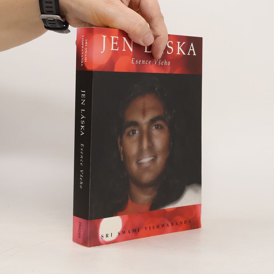 Vishwananda Jen láska: Esence všeho