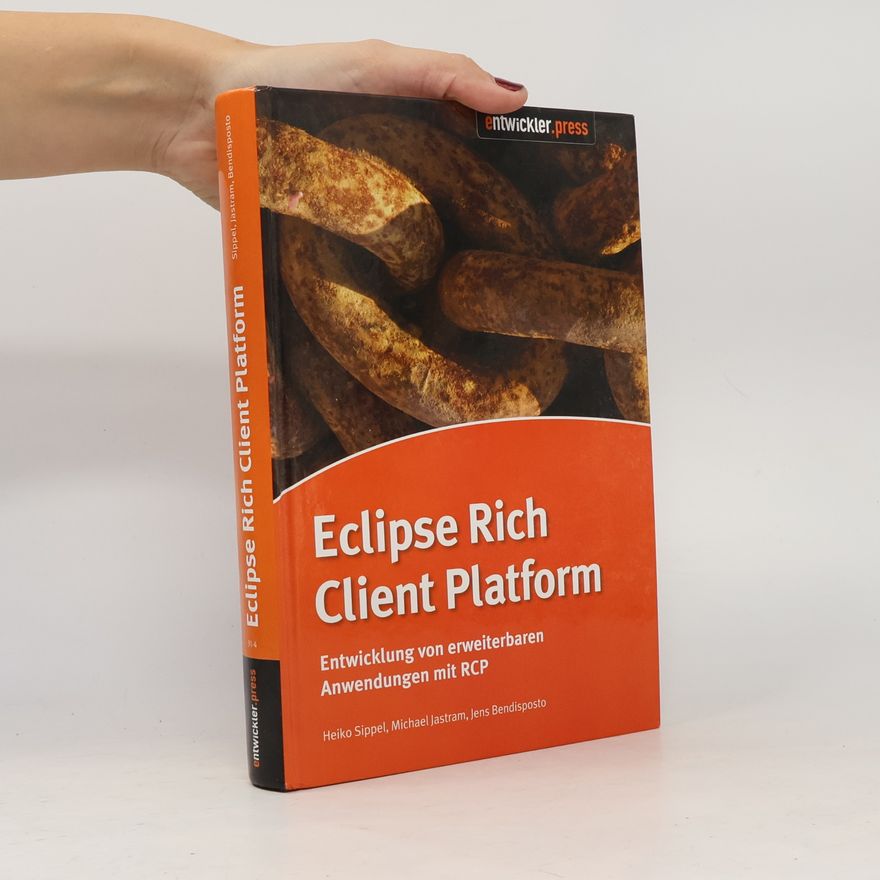 Heiko Sippel Eclipse Rich Client Platform