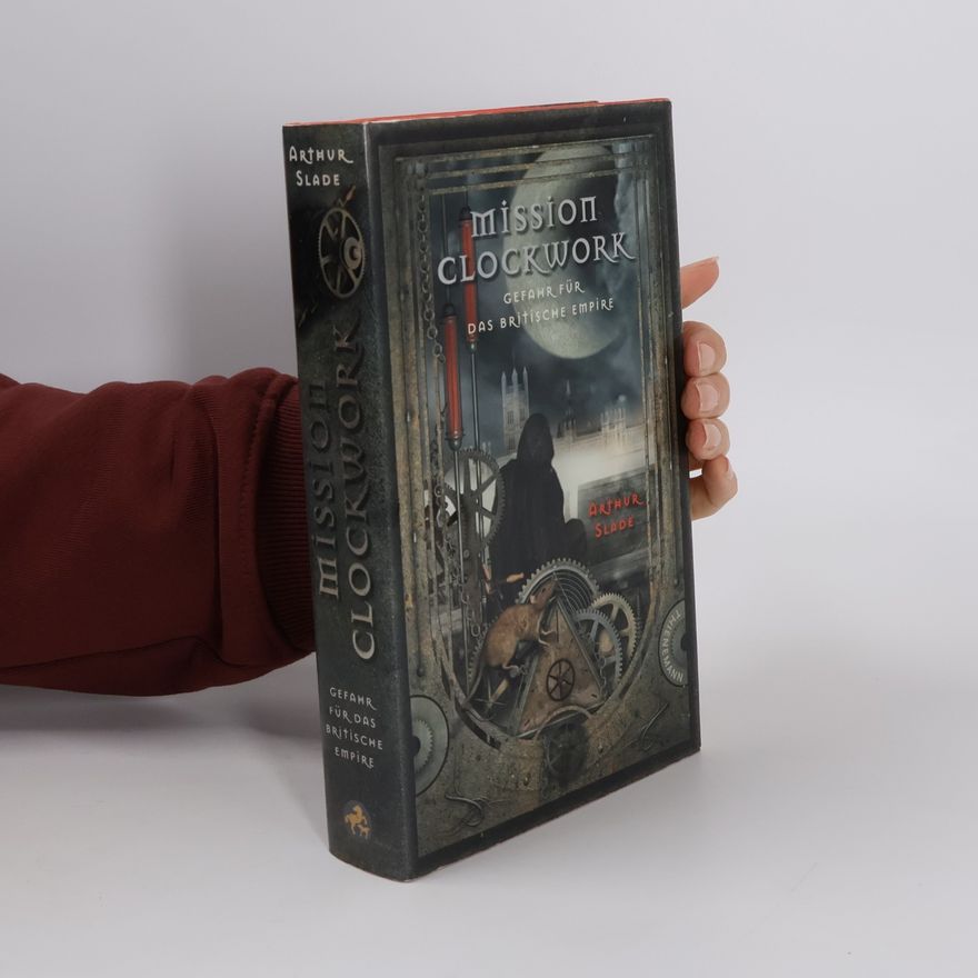Arthur G. Slade Mission Clockwork