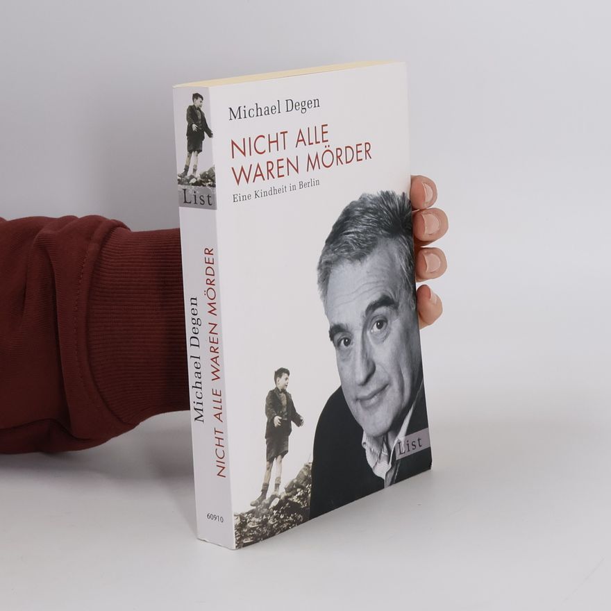 Michael Degen Nicht alle waren Mörder