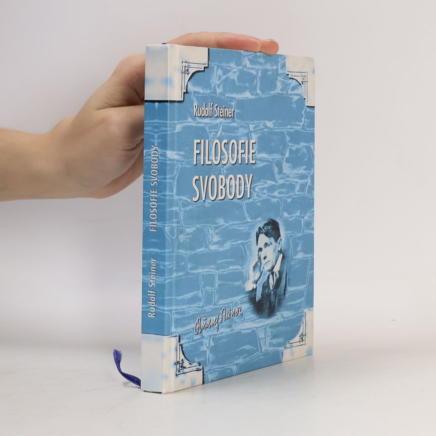 Rudolf Steiner Filosofie svobody