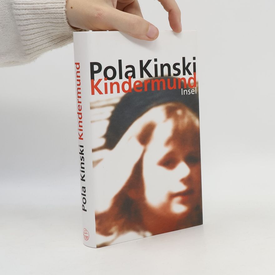 Pola Kinski Kindermund