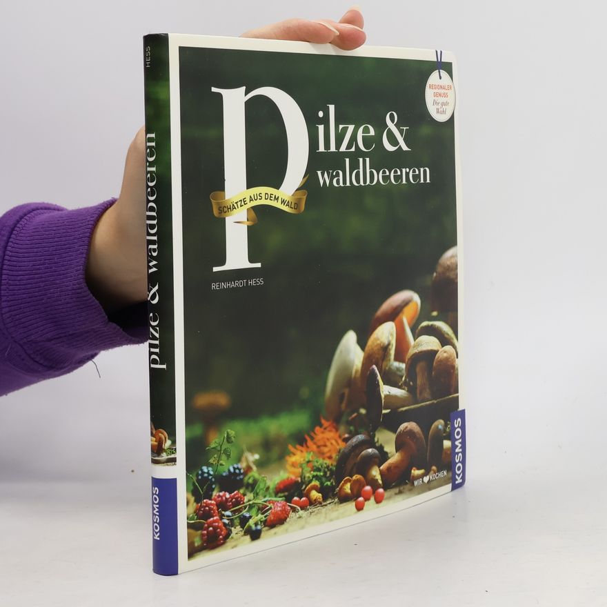 Reinhardt Hess Pilze & Waldbeeren
