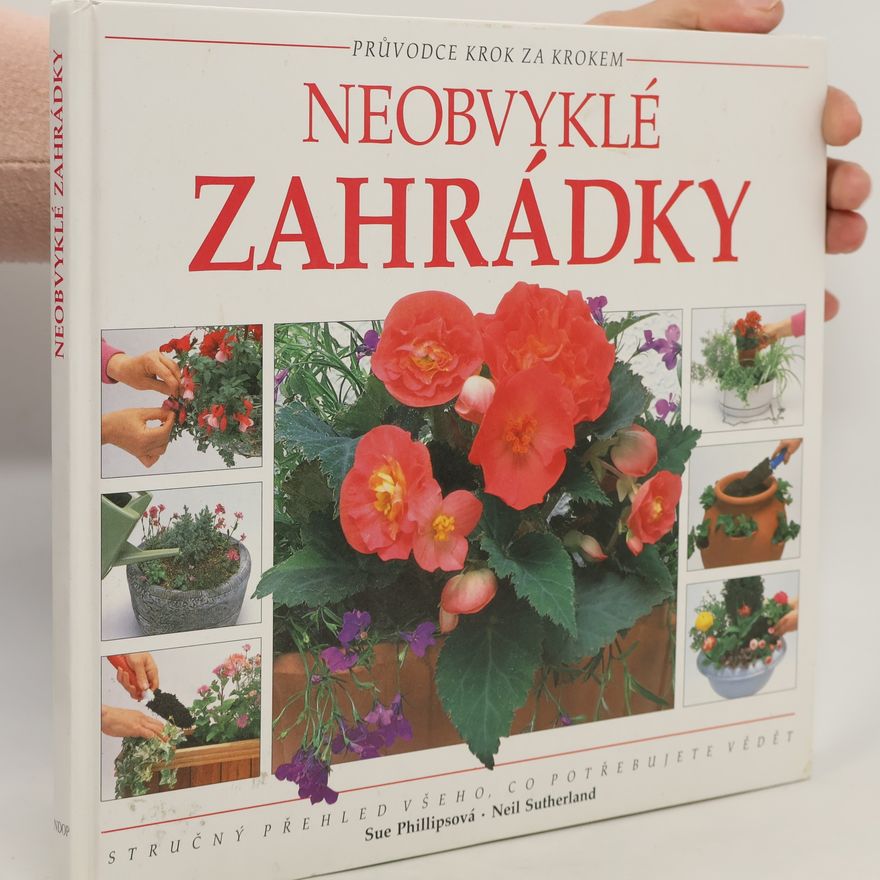 Neil Sutherland Neobvyklé zahrádky