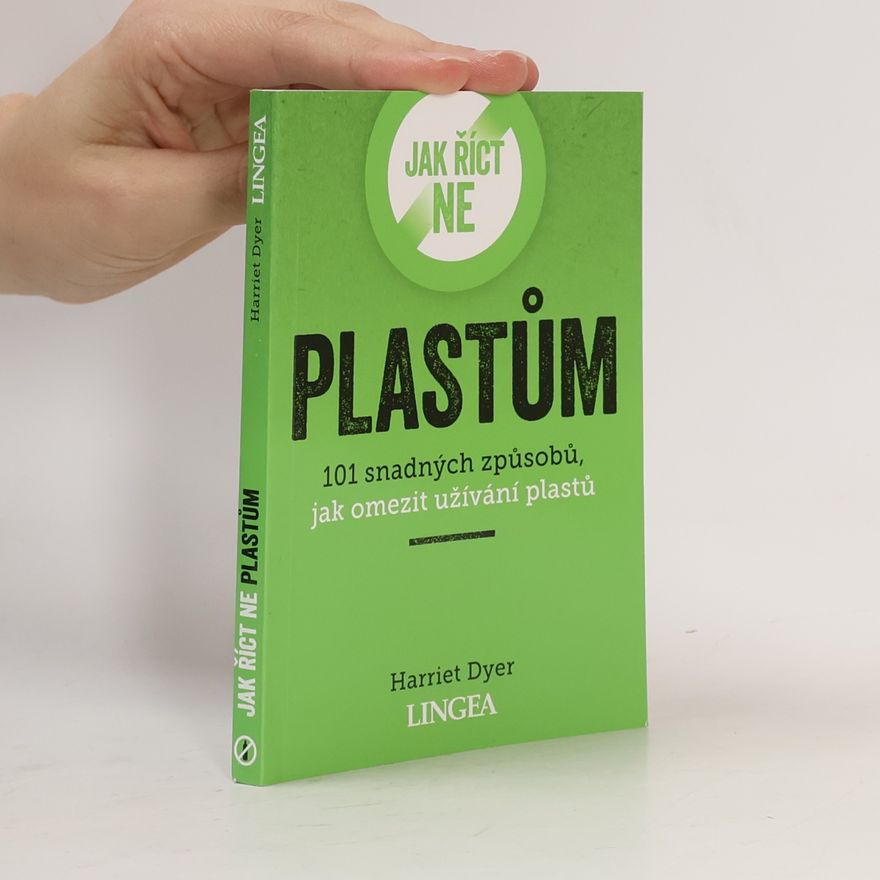 Harriet Dyer Jak říct ne plastům