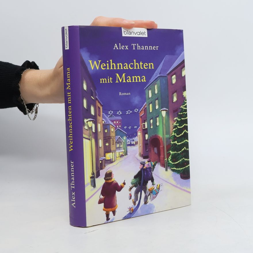 Alex Thanner Weihnachten mit Mama