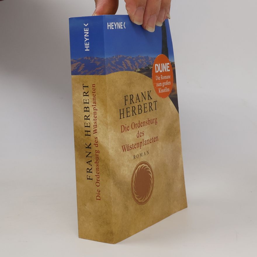 Frank Herbert Die Ordensburg des Wüstenplaneten