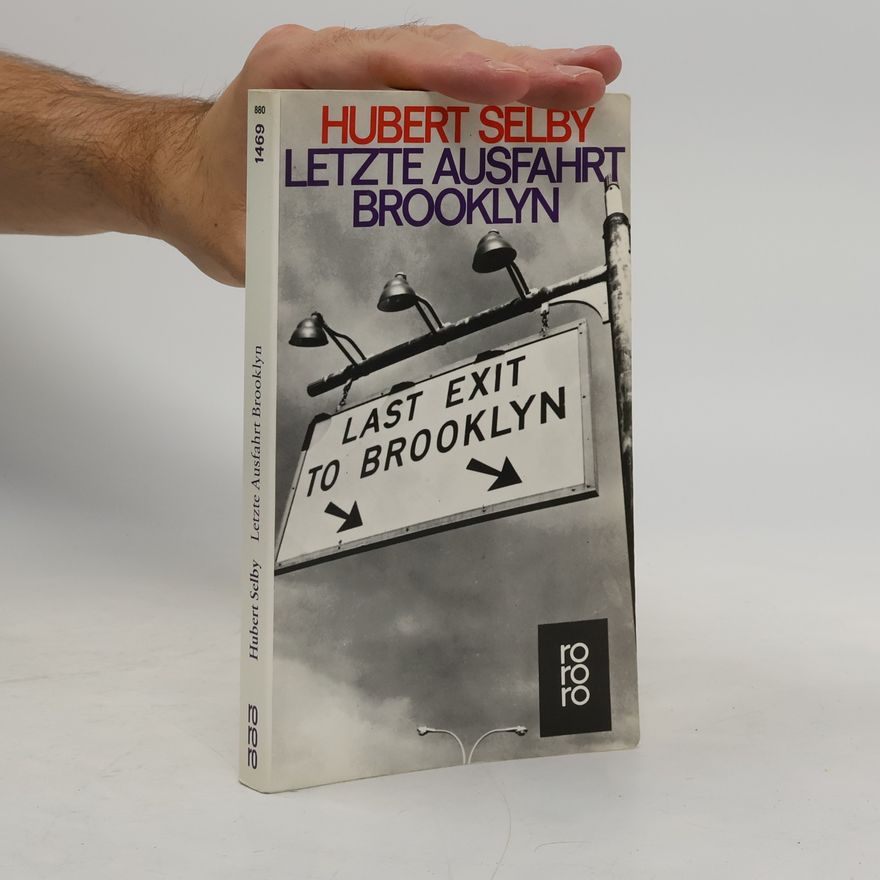 Hubert Selby Jr. Letzte Ausfahrt Brooklyn