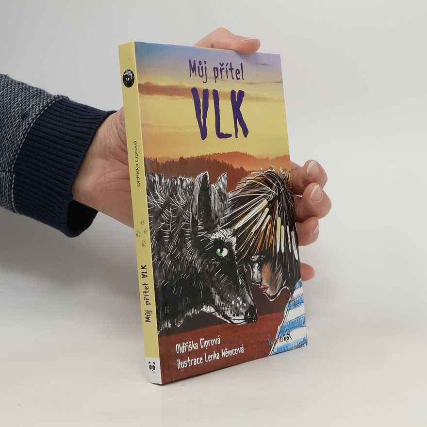 Oldřiška Lišková Můj přítel vlk