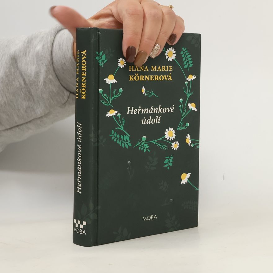Hana Marie Körnerová Heřmánkové údolí
