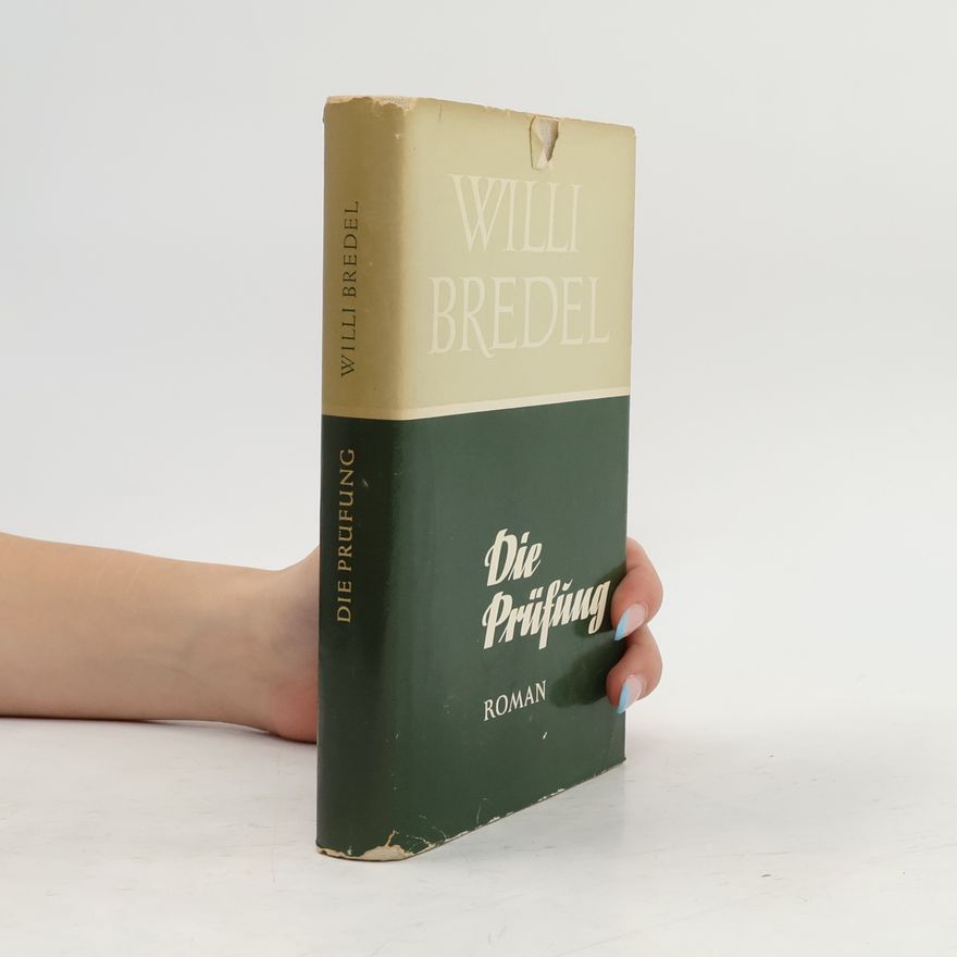 Willi Bredel Die Prüfung