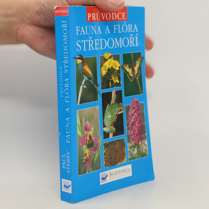 Paul Sterry Fauna a flóra Středomoří