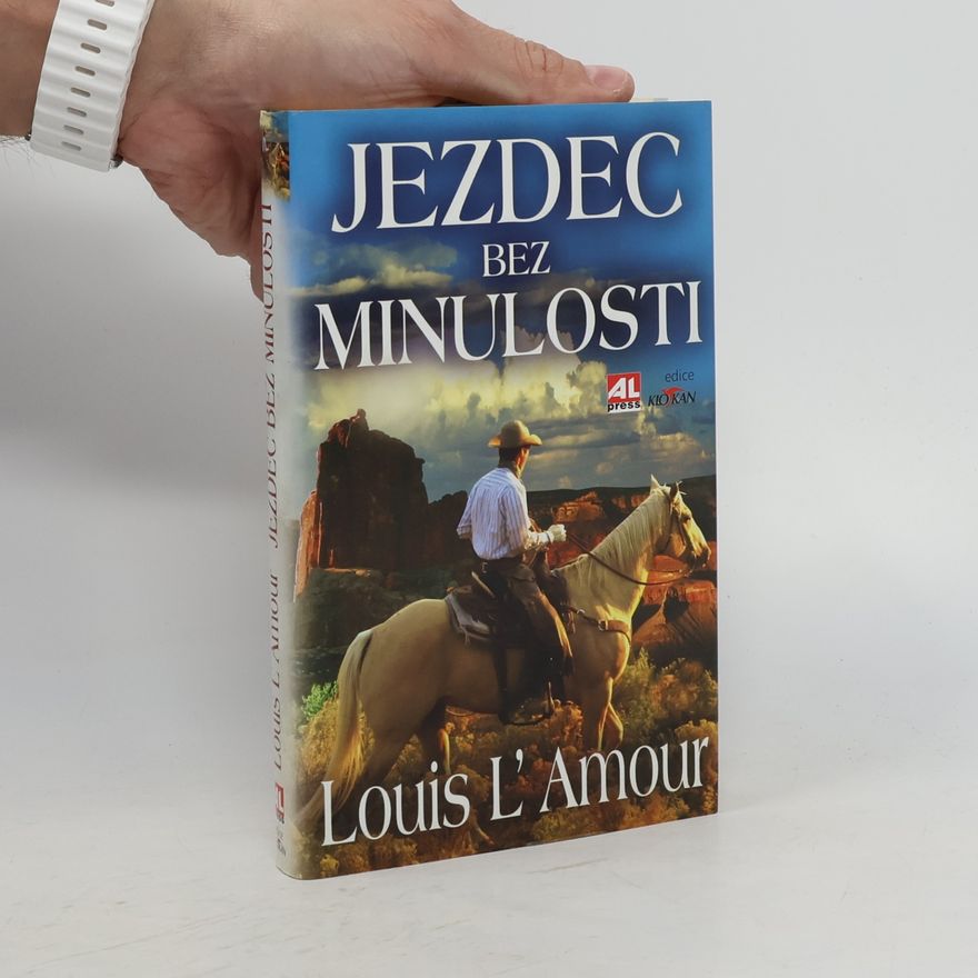 Louis L'Amour Jezdec bez minulosti