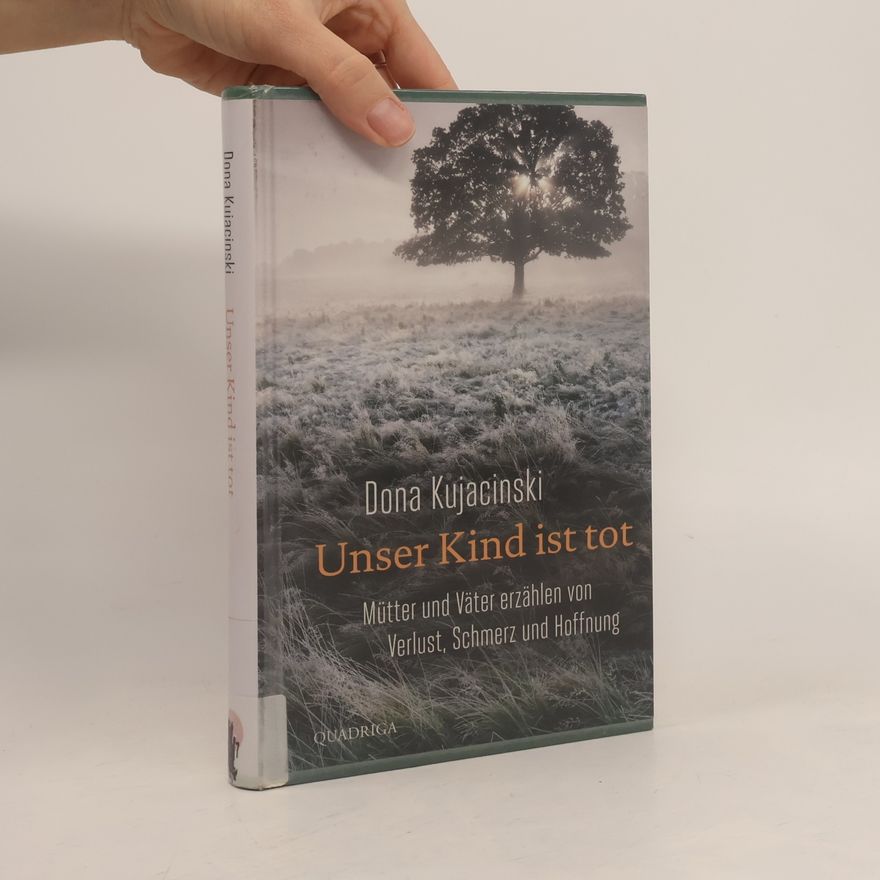 Dona Kujacinski Unser Kind ist tot