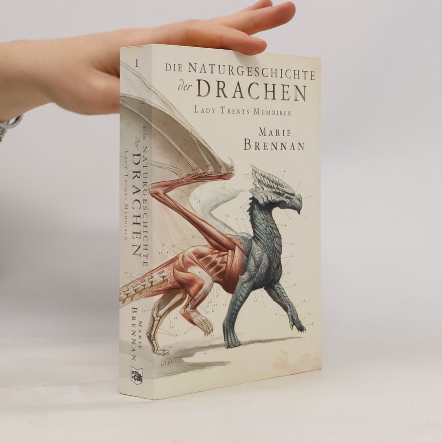 Marie Brennan Die Naturgeschichte der Drachen