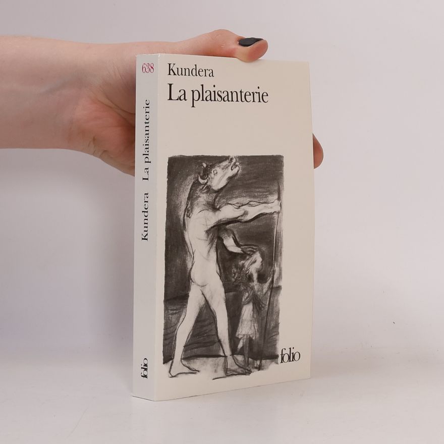 Milan Kundera La plaisanterie