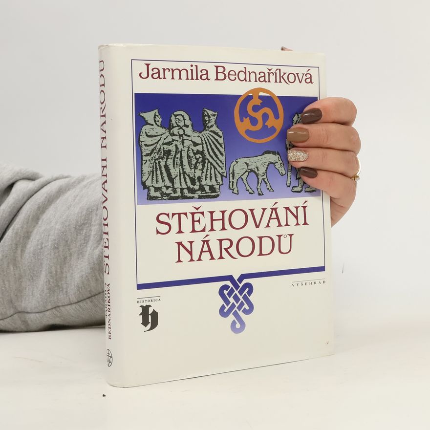 Jarmila Bednaříková Stěhování národů