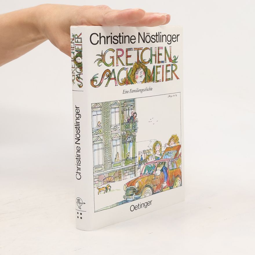 Christine Nöstlinger Gretchen Sackmeier