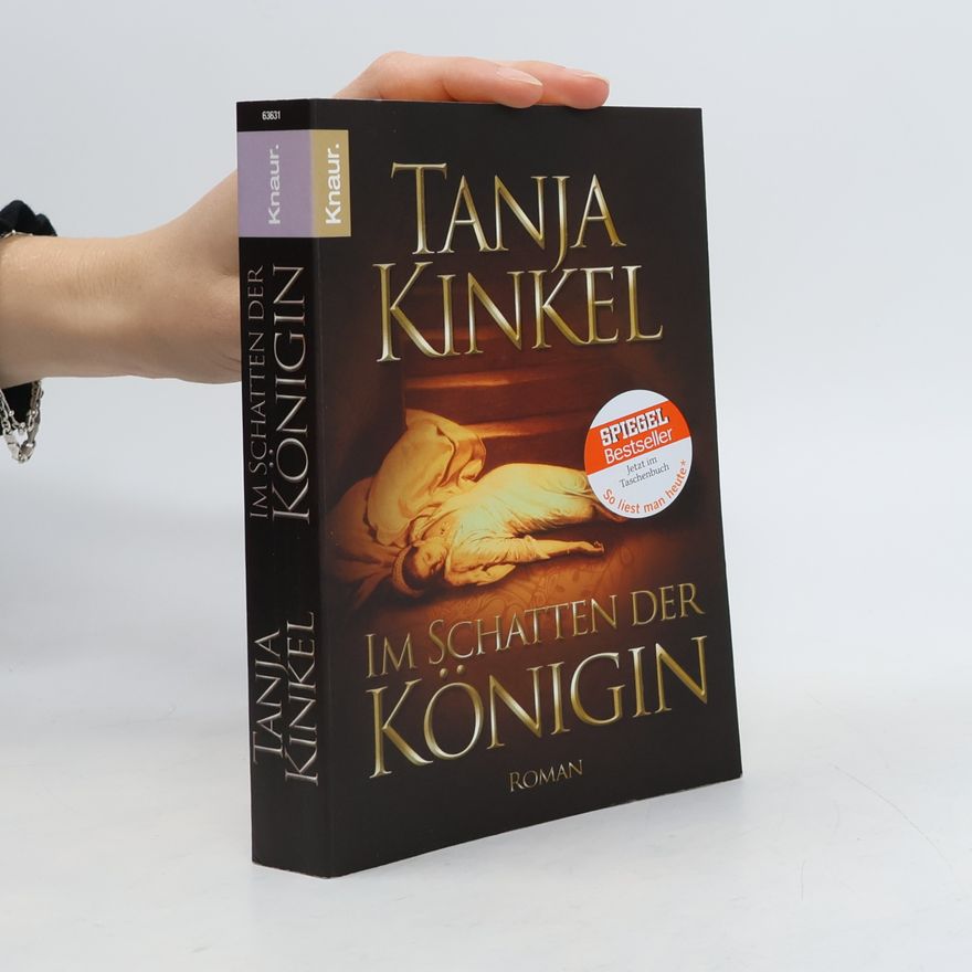 Tanja Kinkel Im Schatten der Königin