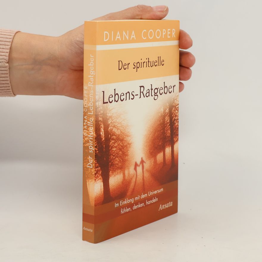Diana Cooper Der spirituelle Lebens-Ratgeber