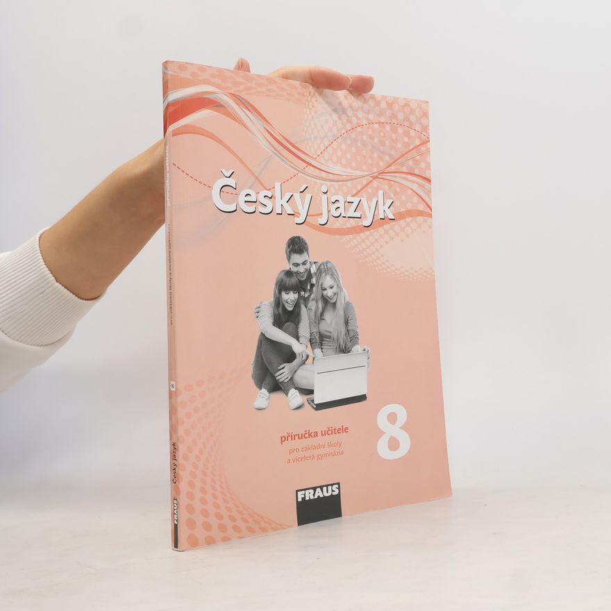 Martina Pásková Český jazyk 8 pro ZŠ a VG (nová generace) - příručka učitele