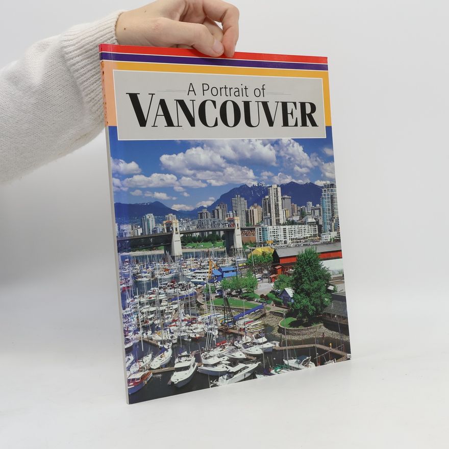 Constance Brissenden A Portrait of Vancouver